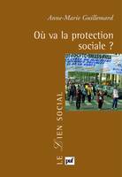 Où va la protection sociale ?