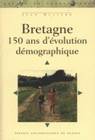 Bretagne, 150 ans d'évolution démographique