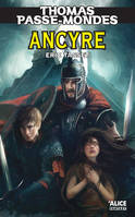 8, Thomas Passe-Mondes : Ancyre, Tome 8 - Saga Fantasy