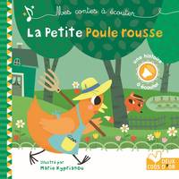 Mes contes à écouter, La petite poule rousse - conte sonore