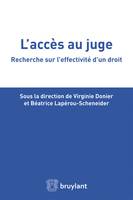 L'accès au juge, Recherche sur l'effectivité d'un droit