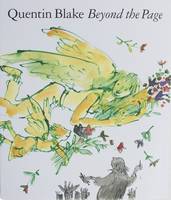 Quentin Blake Beyond the Page (Paperback) /anglais