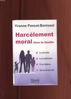 Harcélement moral dans la famille