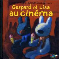 Les catastrophes de Gaspard et Lisa., 25, Gaspard et Lisa au cinéma, Gaspard et Lisa au cinéma