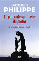 La paternité spirituelle du prêtre, Un trésor dans des vases d'argile