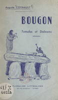 Bougon, Tumulus et Dolmens