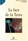 La face de la Terre, Éléments de géographie