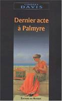 Dernier acte à Palmyre