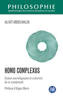 Homo complexus, Enjeux sociologiques et culturels de la complexité