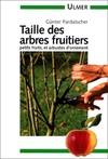 Taille des arbres fruitiers et des arbustes d'ornement