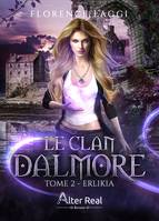 Erlikia, Le clan Dalmore, T2