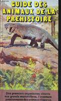 Guide des animaux de la préhistoire