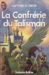 Confrerie du talisman **** (La)