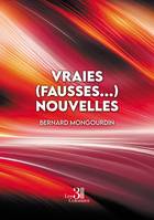 Vraies (fausses...) nouvelles