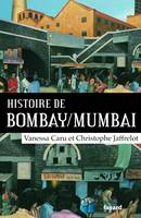 Histoire de Bombay/Mumbai