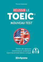 REUSSIR LE TOEIC, Nouveau test