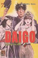 7, Daigo soldat du feu T07, soldat du feu