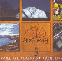 Apsuma, dans les traces de Jørn Riel