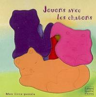 Jouons avec les chatons