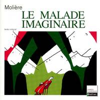 Le Malade Imaginaire, comédie