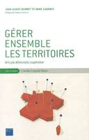 Gerer Ensemble les Territoires, Vers une Démocratie Cooperative