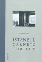 ISTANBUL - CARNETS CURIEUX