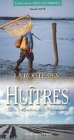 La route des huîtres, des Moutiers à Noirmoutiers