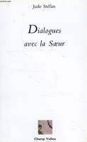 Dialogues avec la sœur