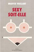 Sexy soit-elle