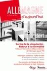 Allemagne d'aujourd'hui, n°192/avril - juin 2010, Sortie de la singularité - Retour à la normalité.