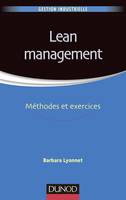 Lean Management - Méthodes et exercices, Méthodes et exercices