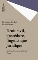Droit civil, procédure, linguistique juridique, Écrits en hommage à Gérard Cornu