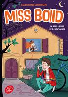 3, Miss Bond - Tome 3, La meilleure des espionnes