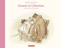 Ernest et Célestine - La chute d'Ernest, Edition souple