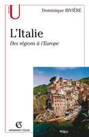 L'Italie, Des régions à l'Europe