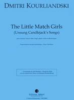 The little match girls, Unsung candlejack' s songs