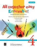 All together easy Ensemble! Volume 4, Flexible 4-Part Concert Pieces