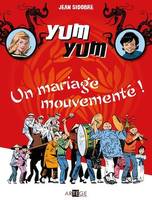 Yum Yum, un mariage mouvementé, Tome 1