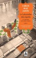 Le cimetière des livres oubliés, 4, Le Labyrinthe des Esprits, Le cimetière des livres oubliés