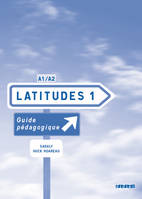 Latitudes 1 niv.1 - Guide pédagogique - version papier, Prof