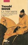 La favorite, le roman de Yang Kouei-fei...