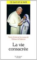 La vie consacrée, ce que dit le pape n° 31