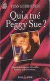 Qui a tue peggy sue ?