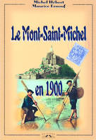 Le Mont-Saint-Michel en 1900