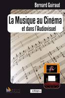 La Musique au Cinéma et dans l'Audiovisuel