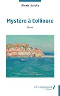 Mystère à Collioure