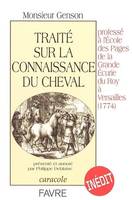 Traité sur la connaissance du cheval professe à l'école des pages de la grande écurie du roy 1774, 1774