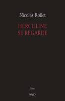 Herculine se regarde