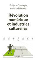 Révolution numérique et industries culturelles