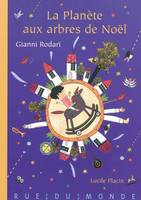 PLANETE AUX ARBRES DE NOEL